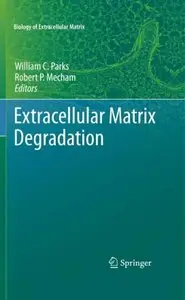 Extracellular Matrix Degradation (repost)