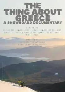 The Thing About Greece A Snowboard Documentary (2015)