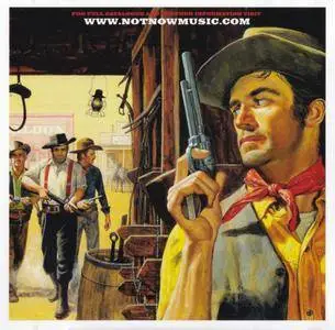 Various Artists - Songs Of The Wild West (2017) {2CD Set Not Now Music NOT2CD666 rec 1953-1962}