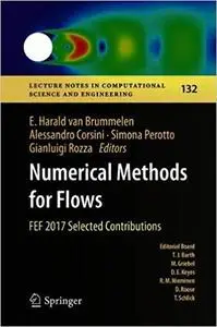 Numerical Methods for Flows: FEF 2017 Selected Contributions