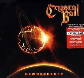 Crystal Ball - Dawnbreaker (2013) [Digipack Limited Edition]