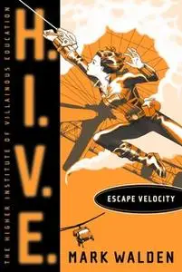 «Escape Velocity» by Mark Walden