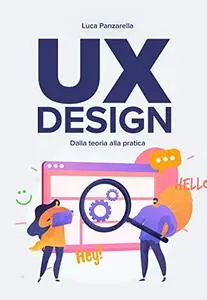 UX design: dalla teoria alla pratica.