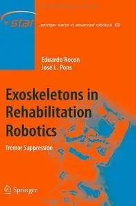 Exoskeletons in Rehabilitation Robotics: Tremor Suppression