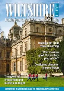 Wiltshire Life - Independent Schools Guide October 2018