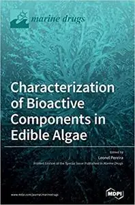 Characterization of Bioactive Components in Edible Algae