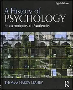 A History of Psychology: From Antiquity to Modernity Ed 8