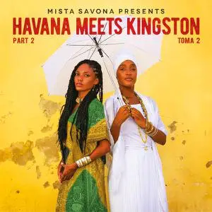 Mista Savona, Havana Meets Kingston - Havana Meets Kingston, Pt. 2 (2022)