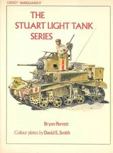 The Stuart Light Tank Series (Vanguard 17)