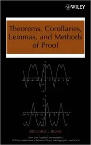 Theorems, Corollaries, Lemmas, and Methods of Proof