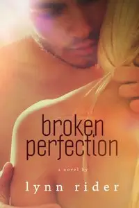 Broken Perfection