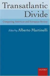 Transatlantic Divide: Comparing American and European Society (Repost)