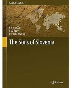 The Soils of Slovenia [Repost]