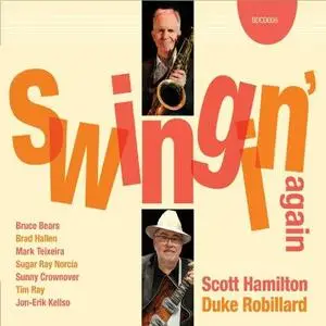 Scott Hamilton & Duke Robillard - Swingin' Again (2021)