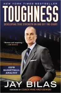 Toughness: Developing True Strength On and Off the Court