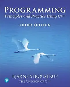 Programming: Principles and Practice Using C++ (3rd Edition)