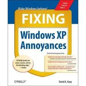 Fixing Windows XP Annoyances by David A. Karp [Repost] 