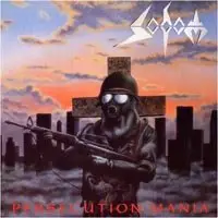 Sodom - Persecution Mania 1987