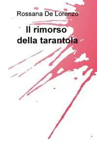 Il rimorso della tarantola