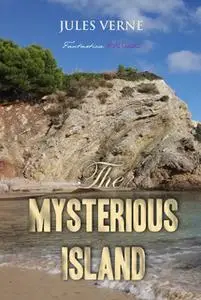 «The Mysterious Island» by Jules Verne