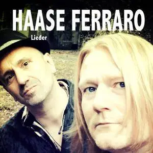 Christian Haase & Mario Ferraro - Lieder (2017)