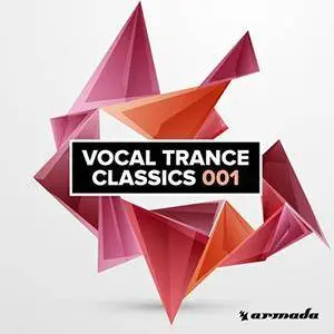 VA - Vocal Trance Classics 001 (2017)