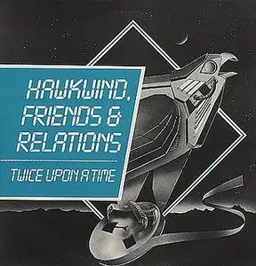 Hawkwind - Friends And Relations - The Original Three Albums