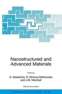 Nanostructured and Advanced Materials for Applications in Sensor, Optoelectronic and Photovoltaic Technology: Proceedings of th