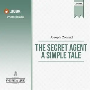 «The Secret Agent» by Joseph Conrad