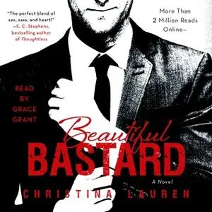 «Beautiful Bastard» by Christina Lauren