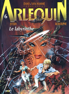 Arlequin - Tome 6 - Le Labyrinthe