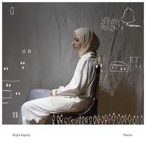 Büşra Kayıkçi - Places (2023) [Official Digital Download 24/96]