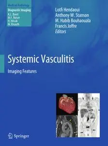 Systemic Vasculitis: Imaging Features (Repost)