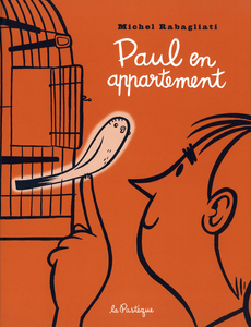 Paul - Tome 3 - Paul en Appartement