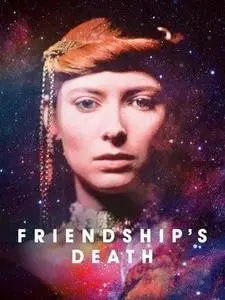 Friendship's Death (1987)