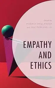 Empathy and Ethics