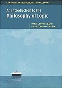 An Introduction to the Philosophy of Logic