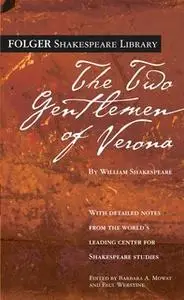 «The Two Gentlemen of Verona» by William Shakespeare