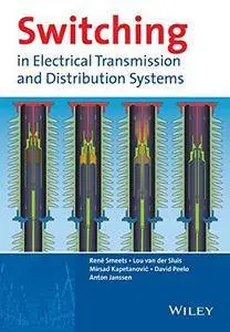 Switching in Electrical Transmission and Distribution Systems (repost)