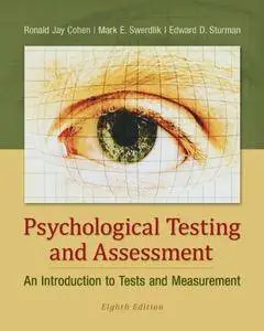 Psychological Testing and Assessment: An Introduction to Tests and Measurement, 8th Edition