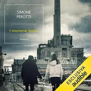 «I momenti buoni» by Simone Perotti