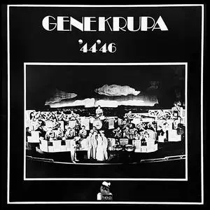 Gene Krupa & His Orchestra - Gene Krupa '44'46 (1979/2023) [Official Digital Download 24/96]