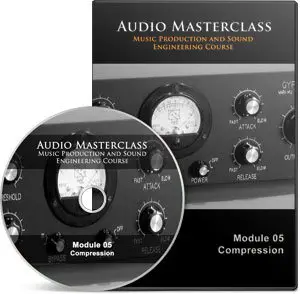 The Audio Masterclass Music Production and Sound Engineering Online Course. Volume 1 (Module 1-6)