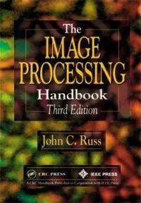 The Image Processing Handbook, (3rd Edition) (Repost)