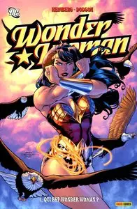 DC Heroes - Wonder Woman - T1: Qui est Wonder Woman (Repost)