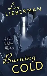 «Burning Cold» by Lisa Lieberman