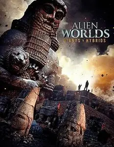 Alien Worlds: Giants and Hybrids (2021)