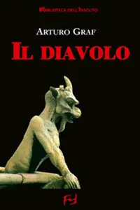 Arturo Graf - Il Diavolo