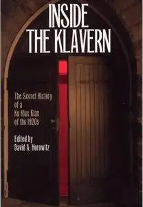 Inside the Klavern: The Secret History of a Ku Klux Klan of the 1920s (Repost)