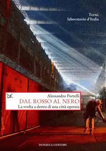 Alessandro Portelli - Dal rosso al nero